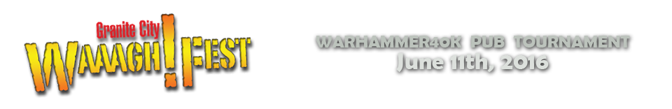 Granite City Waaagh Fest