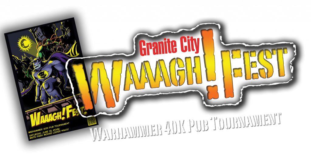 Granite City Waaagh!Fest! 2026